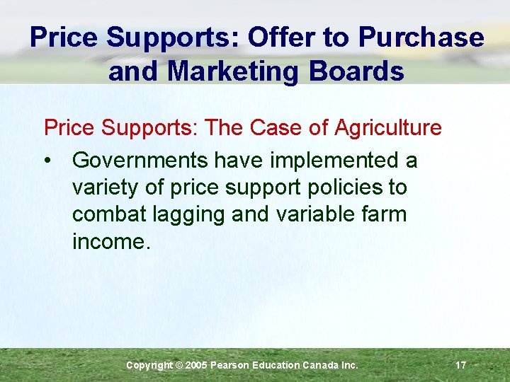 Price Supports: Offer to Purchase and Marketing Boards Price Supports: The Case of Agriculture