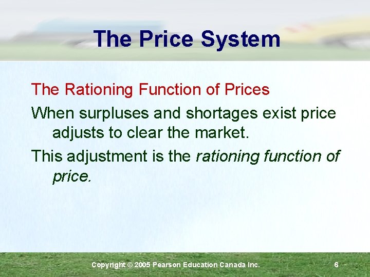 The Price System The Rationing Function of Prices When surpluses and shortages exist price