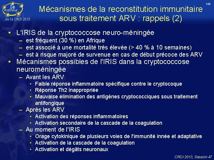 le meilleur …de la CROI 2013 Mécanismes de la reconstitution immunitaire sous traitement ARV