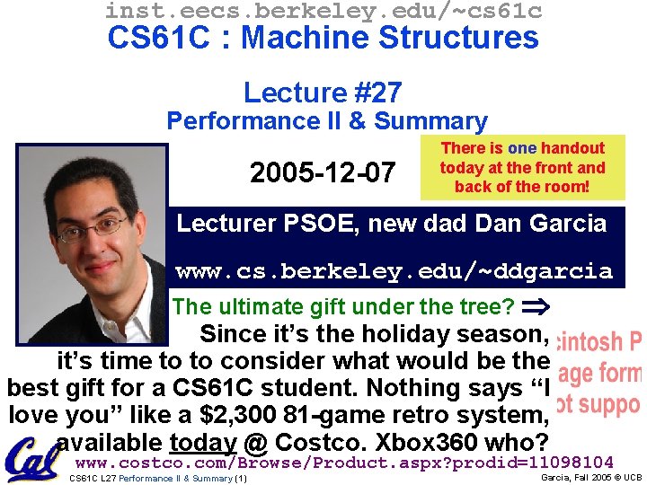 inst. eecs. berkeley. edu/~cs 61 c CS 61 C : Machine Structures Lecture #27