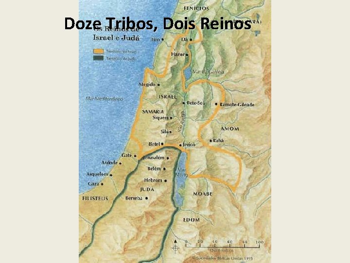 Doze Tribos, Dois Reinos 