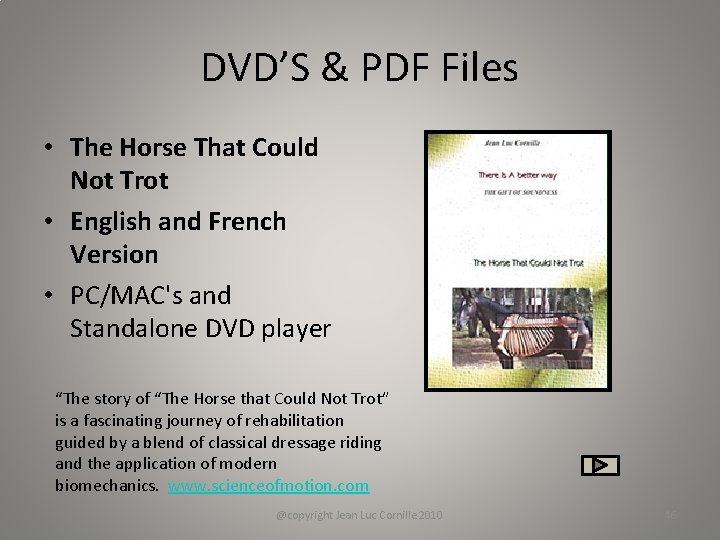 DVD’S & PDF Files • The Horse That Could Not Trot • English and