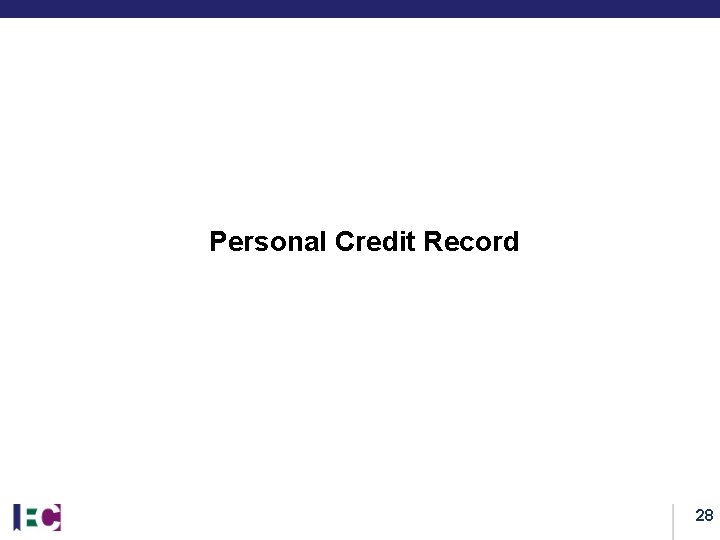Personal Credit Record 28 