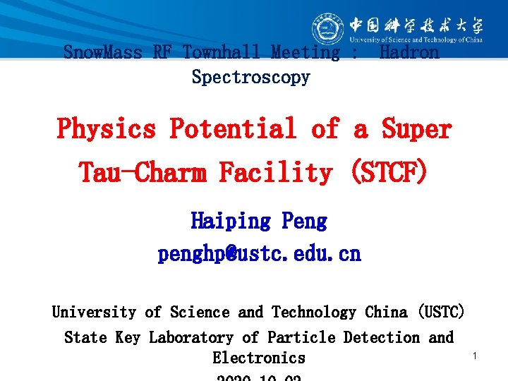 Snow. Mass RF Townhall Meeting : Spectroscopy Hadron Physics Potential of a Super Tau-Charm