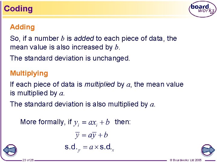 Coding Adding So, if a number b is added to each piece of data,