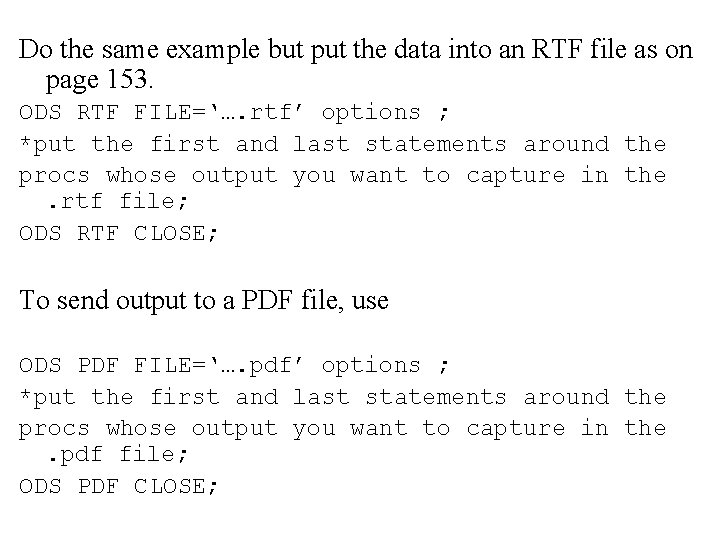 Do the same example but put the data into an RTF file as on