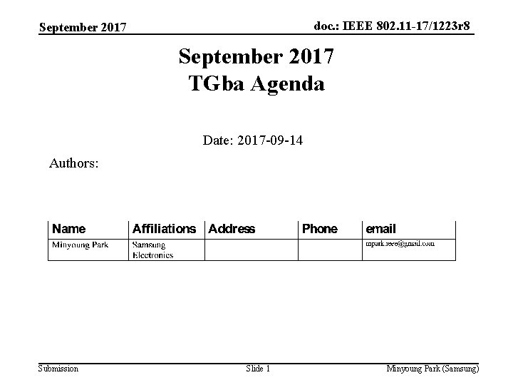 doc. : IEEE 802. 11 -17/1223 r 8 September 2017 TGba Agenda Date: 2017