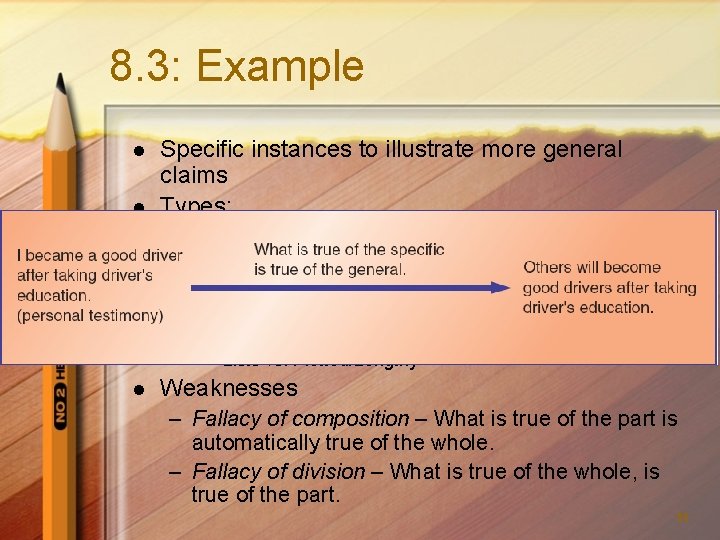 8. 3: Example l l Specific instances to illustrate more general claims Types: –