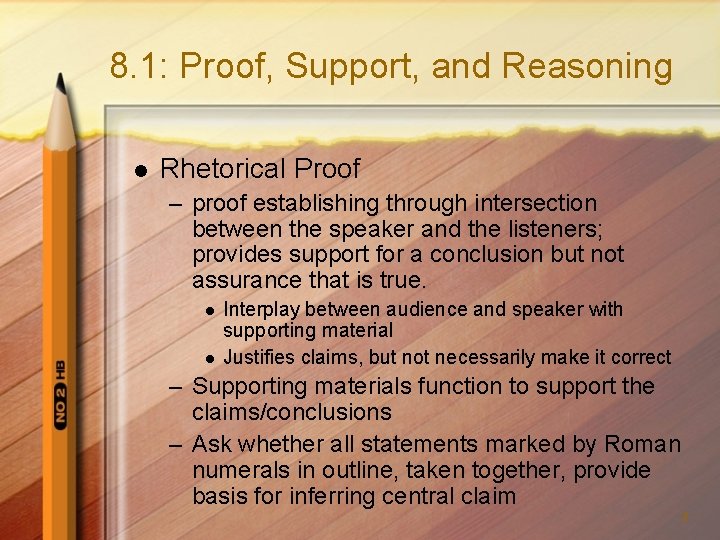 8. 1: Proof, Support, and Reasoning l Rhetorical Proof – proof establishing through intersection