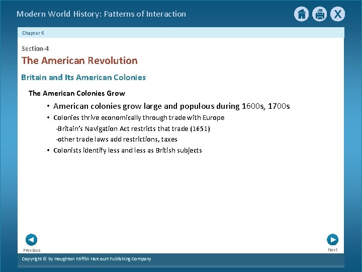 Modern World History: Patterns of Interaction Chapter 6 Section-4 The American Revolution Britain and