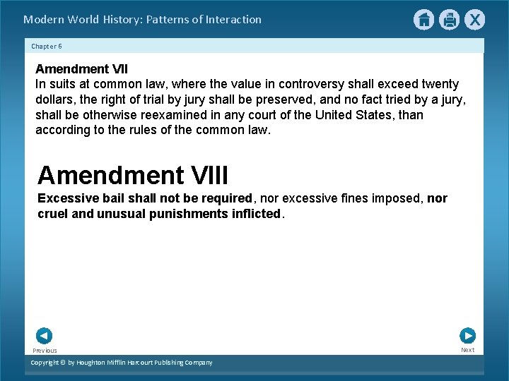 Modern World History: Patterns of Interaction Chapter 6 Amendment VII In suits at common