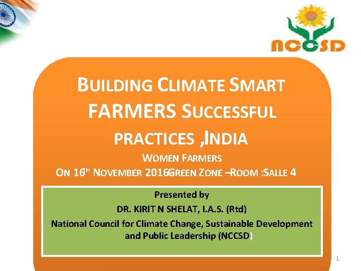 BUILDING CLIMATE SMART FARMERS SUCCESSFUL PRACTICES , INDIA WOMEN FARMERS ON 16 TH NOVEMBER