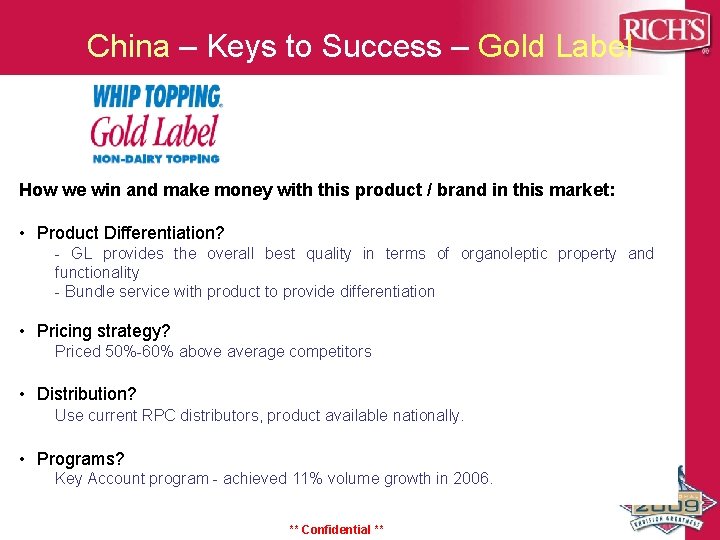 China – Keys to Success – Gold Label How we win and make money