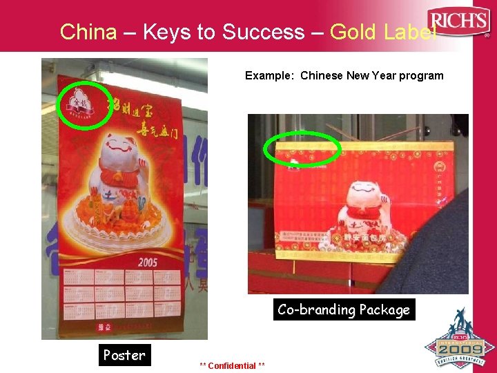 China – Keys to Success – Gold Label Example: Chinese New Year program Co-branding