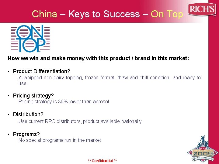 China – Keys to Success – On Top How we win and make money