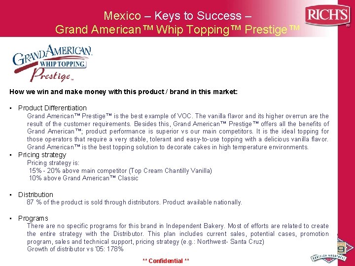 Mexico – Keys to Success – Grand American™ Whip Topping™ Prestige™ How we win