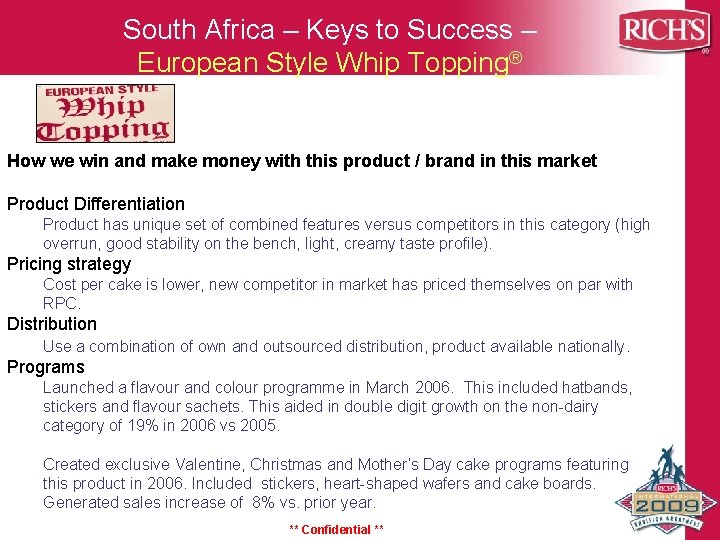South Africa – Keys to Success – European Style Whip Topping® How we win