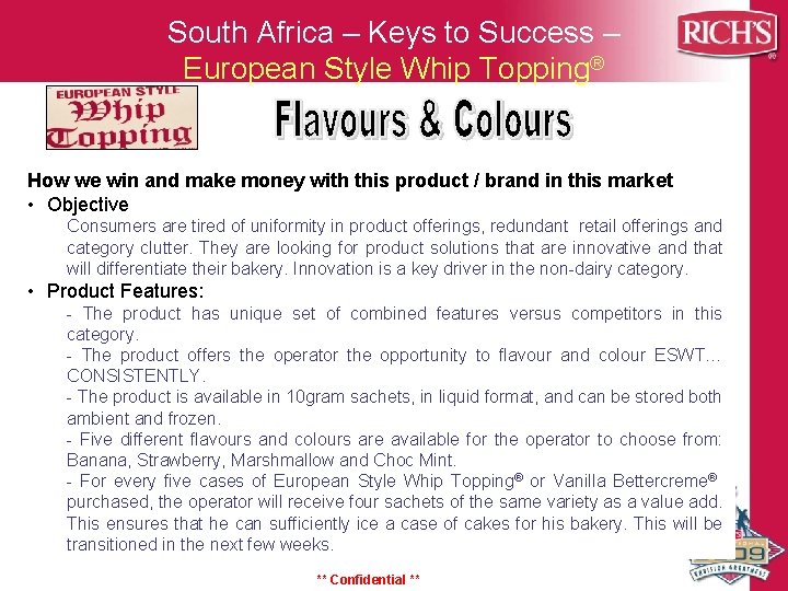 South Africa – Keys to Success – European Style Whip Topping® How we win South Africa – Keys to Success – European Style Whip Topping® How we win