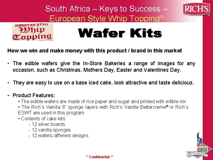South Africa – Keys to Success – European Style Whip Topping® How we win