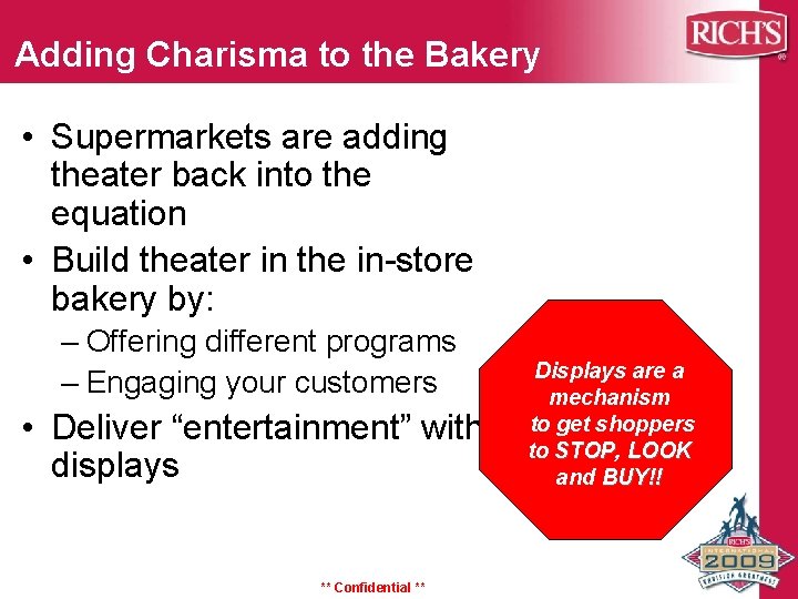 Adding Charisma to the Bakery • Supermarkets are adding theater back into the equation