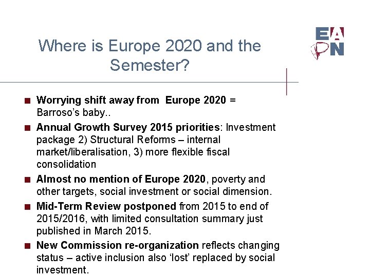 Where is Europe 2020 and the Semester? < Worrying shift away from Europe 2020