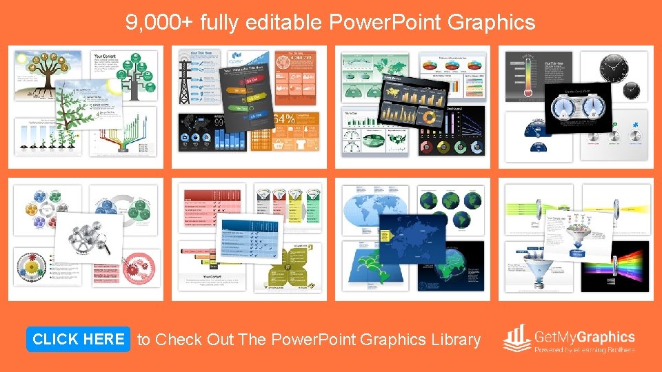 9, 000+ fully editable Power. Point Graphics CTA Slide CLICK HERE to Check Out