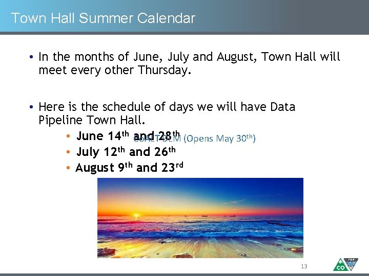 Town Hall Summer Calendar • In the months of June, July and August, Town