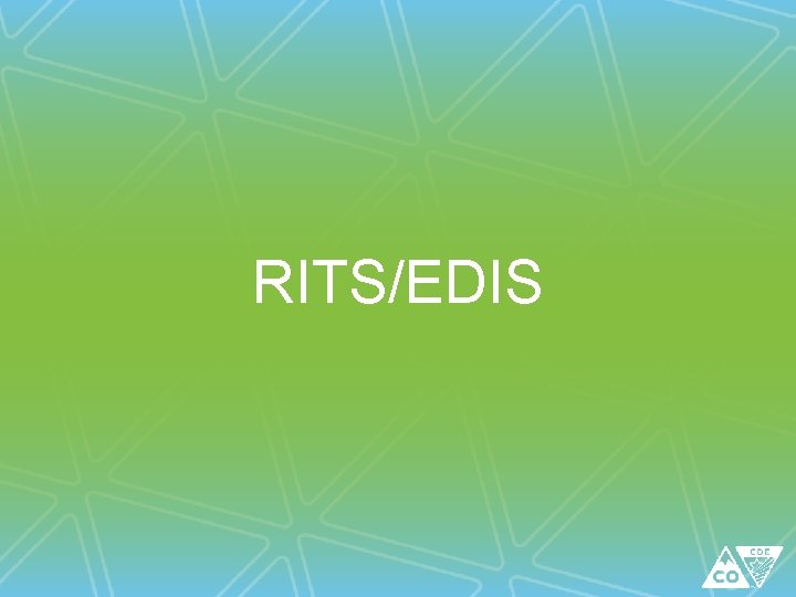 RITS/EDIS 