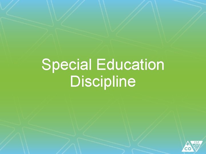 Special Education Discipline 
