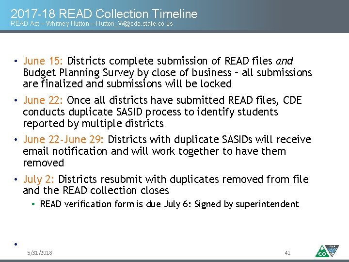 2017 -18 READ Collection Timeline READ Act – Whitney Hutton – Hutton_W@cde. state. co.