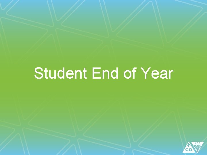 Student End of Year 