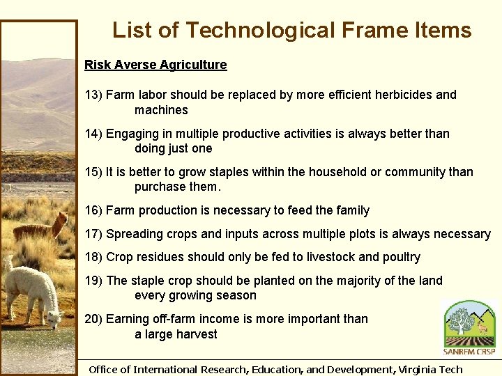 List of Technological Frame Items Risk Averse Agriculture 13) Farm labor should be replaced