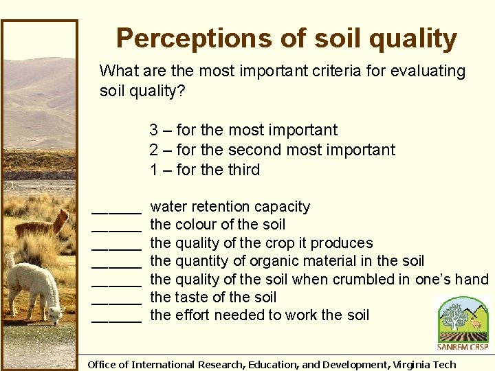 Perceptions of soil quality What are the most important criteria for evaluating soil quality?