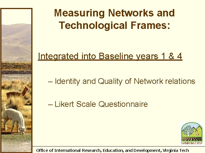 Measuring Networks and Technological Frames: Integrated into Baseline years 1 & 4 – Identity