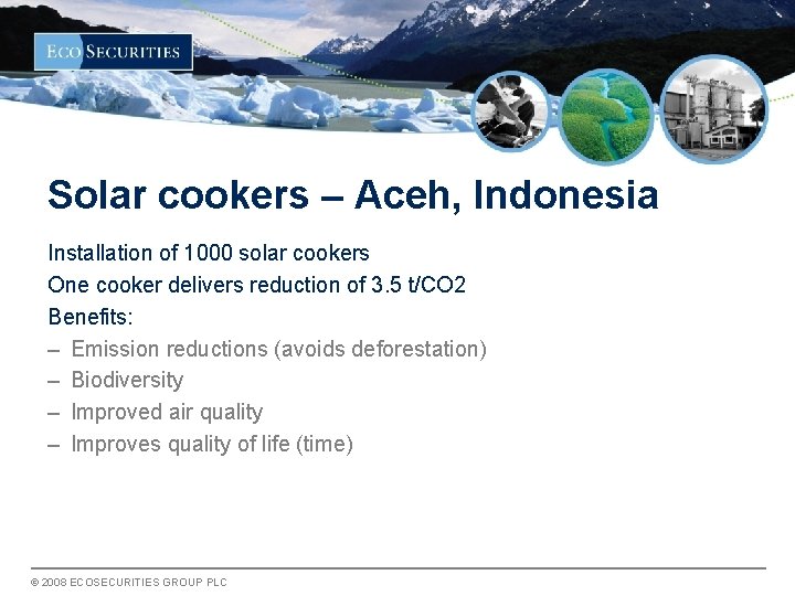 Solar cookers – Aceh, Indonesia Installation of 1000 solar cookers One cooker delivers reduction