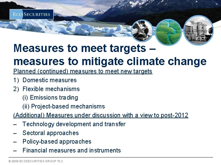 Measures to meet targets – measures to mitigate climate change Planned (continued) measures to