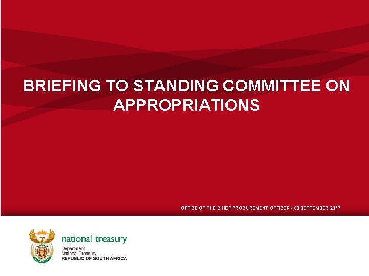 BRIEFING TO STANDING COMMITTEE ON APPROPRIATIONS OFFICE OF THE CHIEF PROCUREMENT OFFICER - 08