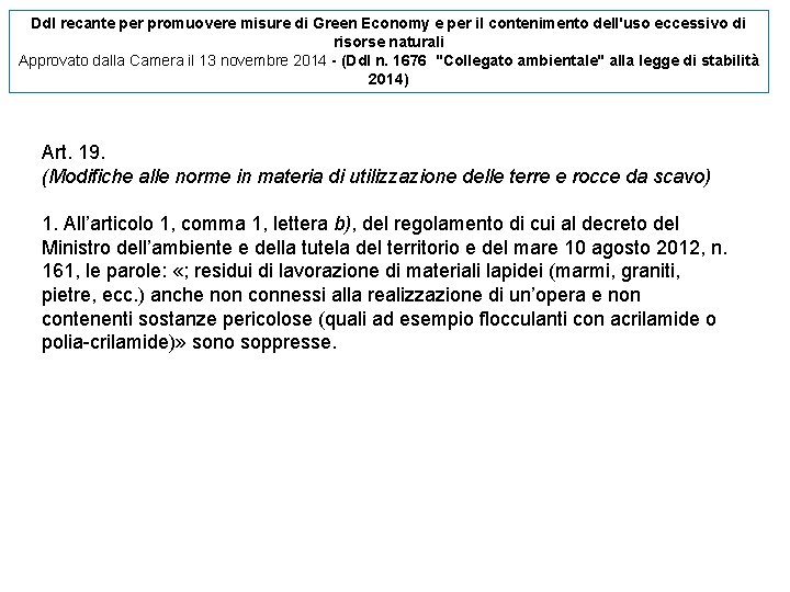 Ddl recante per promuovere misure di Green Economy e per il contenimento dell'uso eccessivo