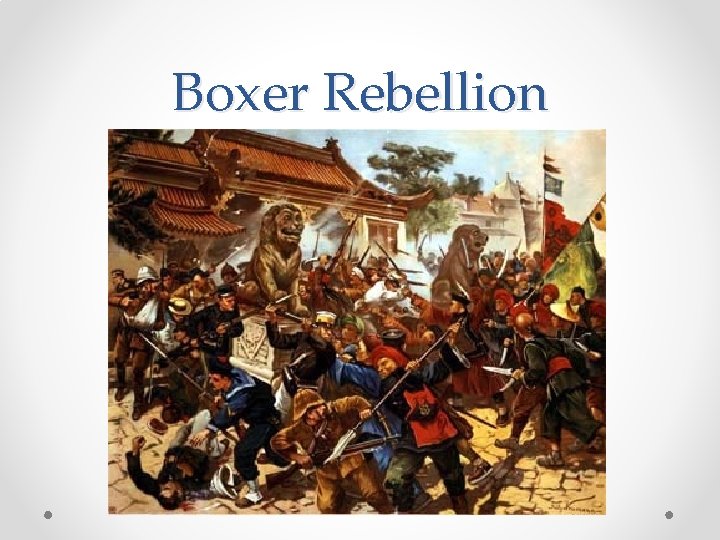 Boxer Rebellion 