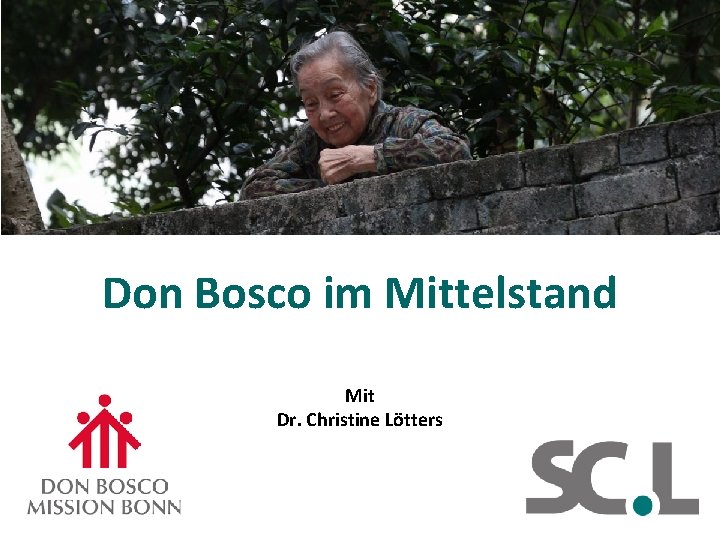 Don Bosco im Mittelstand Mit Dr. Christine Lötters 