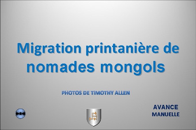 Migration printanière de nomades mongols AVANCE MANUELLE 