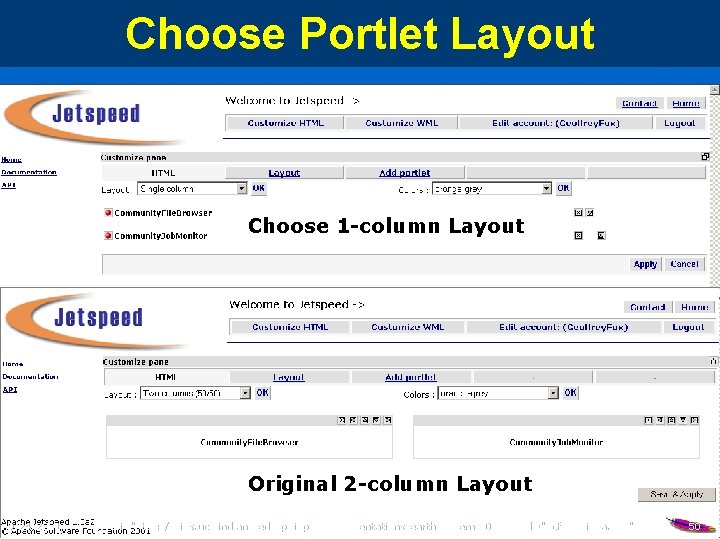 Choose Portlet Layout Choose 1 -column Layout Original 2 -column Layout 9/24/2021 uri="http: //grids.
