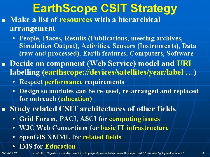 Earth. Scope CSIT Strategy n Make a list of resources with a hierarchical arrangement