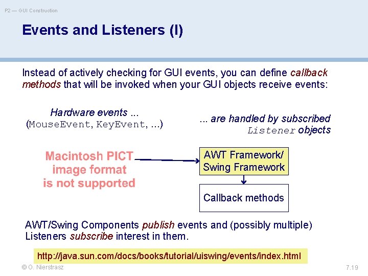 P 2 — GUI Construction Events and Listeners (I) Instead of actively checking for