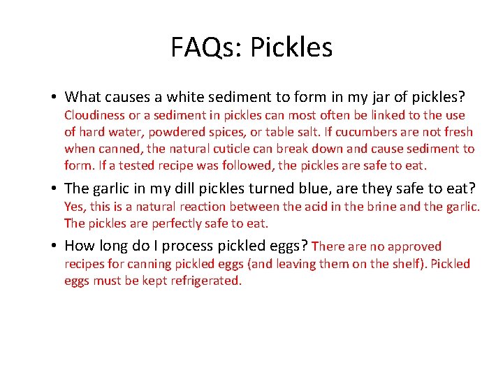 FAQs: Pickles • What causes a white sediment to form in my jar of