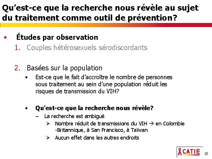 Qu’est-ce que la recherche nous révèle au sujet du traitement comme outil de prévention?