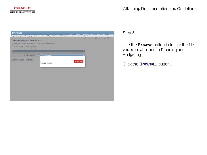 Attaching Documentation and Guidelines Step 8 Use the Browse button to locate the file