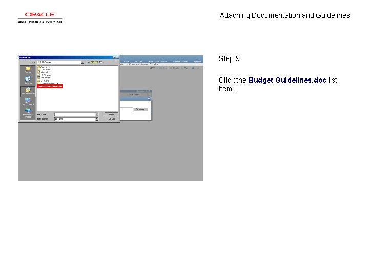 Attaching Documentation and Guidelines Step 9 Click the Budget Guidelines. doc list item. 