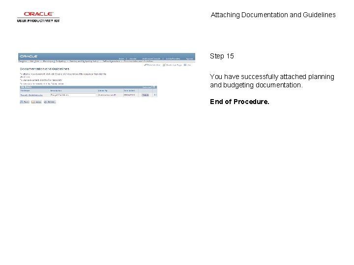 Attaching Documentation and Guidelines Step 15 You have successfully attached planning and budgeting documentation.