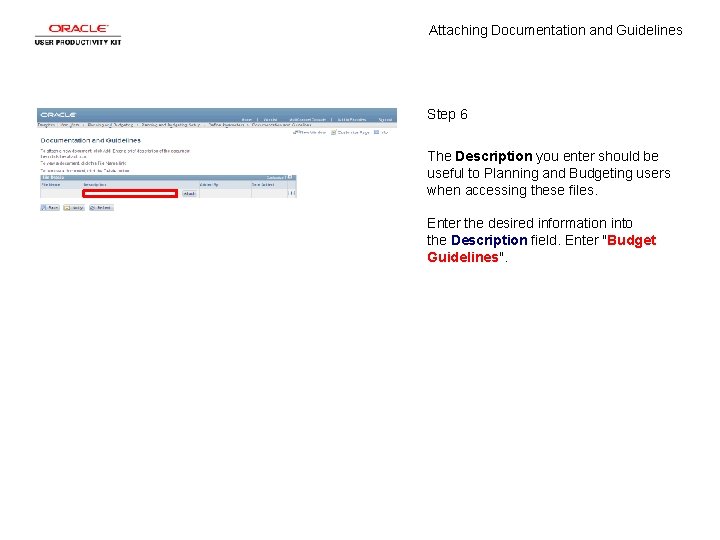 Attaching Documentation and Guidelines Step 6 The Description you enter should be useful to